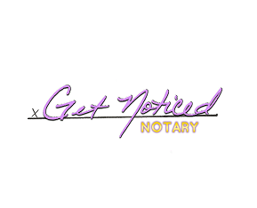 Get Noticed Notary LLC